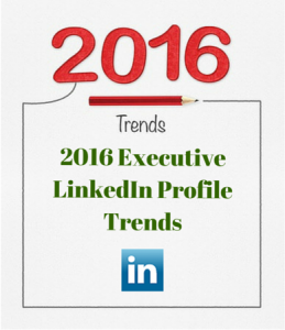 2016 Executive LinkedIn Profile Trends