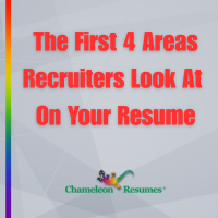 Thumbnail for video about what recruiters look for on a resume — highlighting the first 4 areas recruiters review, with Chameleon Resumes logo on a light gray background.