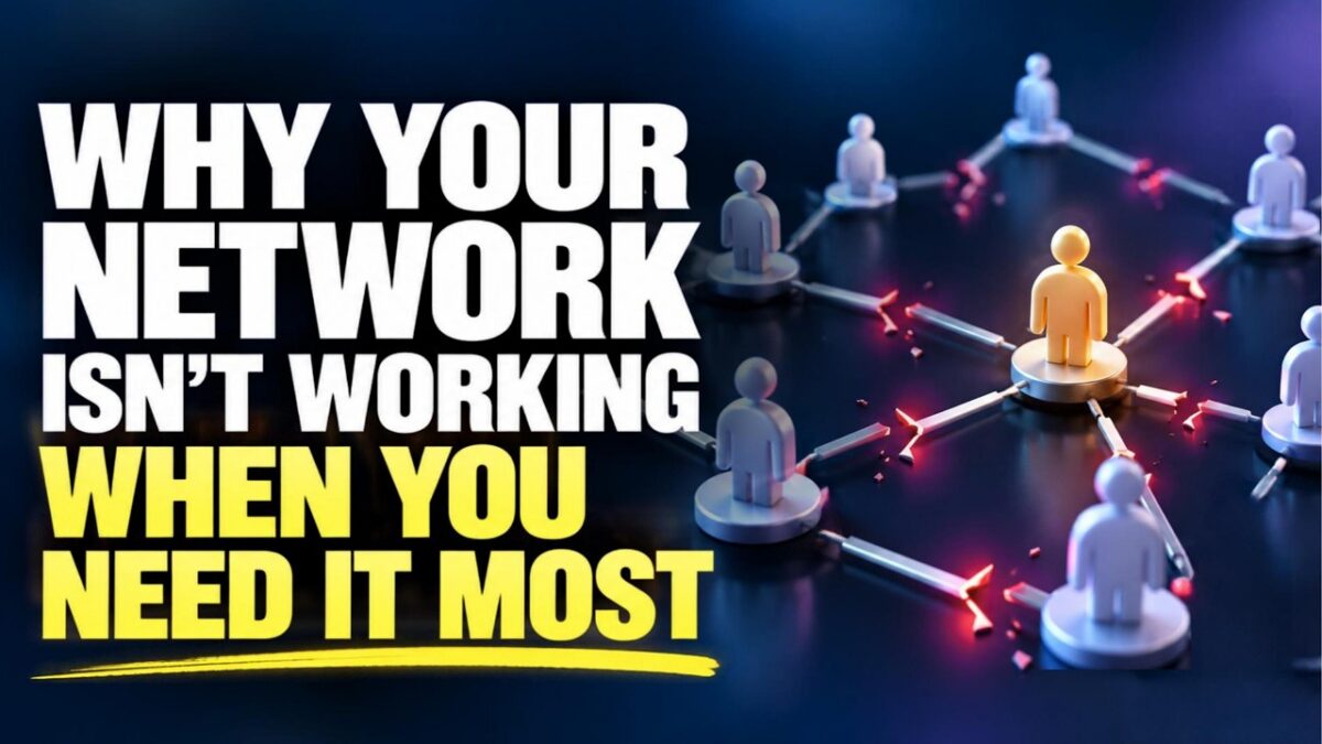 Why Your Network Isn’t Working When You Need It Most