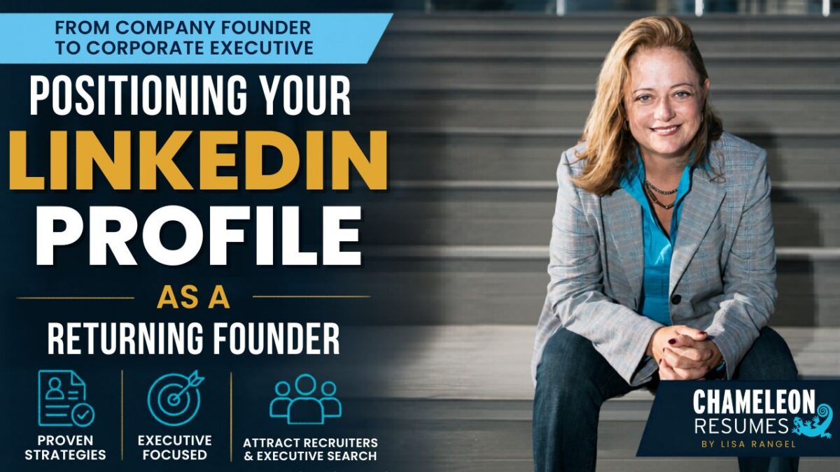 Lisa Rangel explaining how returning founders can position their LinkedIn profiles to transition into corporate executive leadership roles and attract executive recruiters.