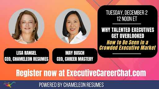 Event banner featuring Lisa Rangel and May Busch promoting an Executive Career Chat session on why talented executives get overlooked and how to stand out in a crowded executive market.